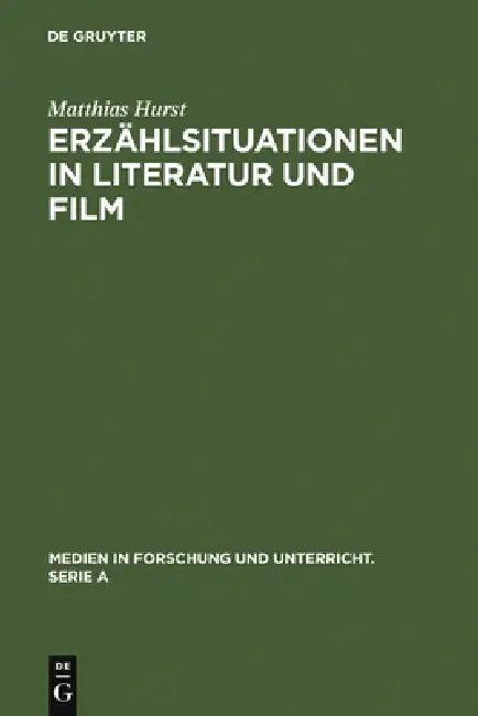 Erzählsituationen in Literatur und Film (English, Matthias Hurst)