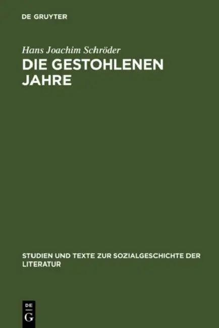 Die gestohlenen Jahre (English, Hans Joachim Schröder)