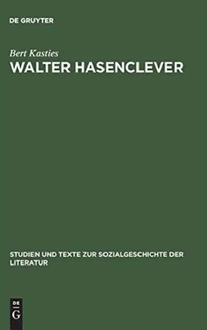 Walter Hasenclever (English, Bert Kasties)