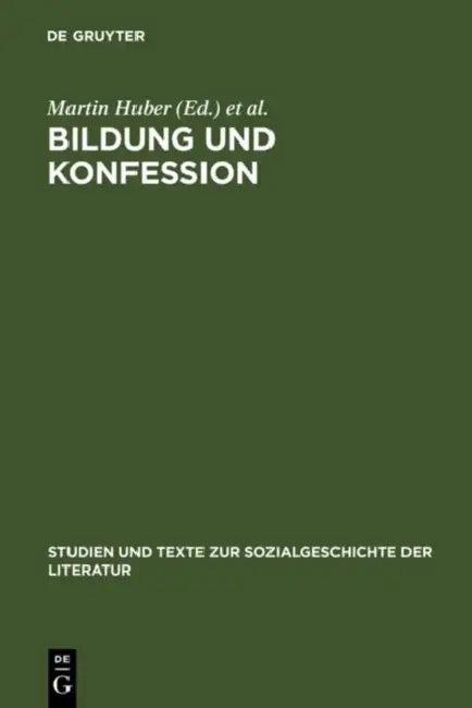Bildung und Konfession (English, Martin Huber | Gerhard Lauer)