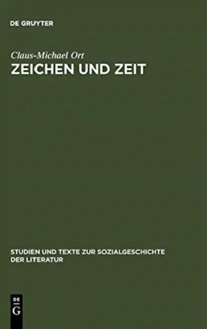 Zeichen und Zeit (English, Claus-Michael Ort)