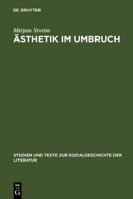 Ästhetik Im Umbruch (English, Mirjam Storim)