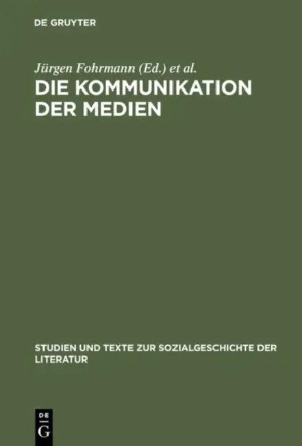 Die Kommunikation der Medien (English, Jürgen Fohrmann | Erhard Schüttpelz)