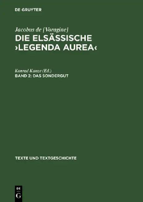 Die elsässische >Legenda aurea (English, Konrad Kunze)