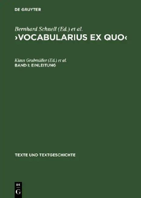 >Vocabularius Ex quo (English, Klaus Grubmüller | Bernhard Schnell)