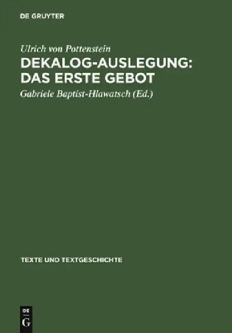 Dekalog-Auslegung (English, Gabriele Baptist-Hlawatsch | Ulrich Von Pottenstein)