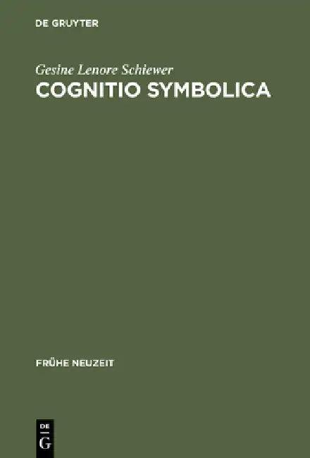 Cognitio symbolica (English, Gesine Lenore Schiewer)