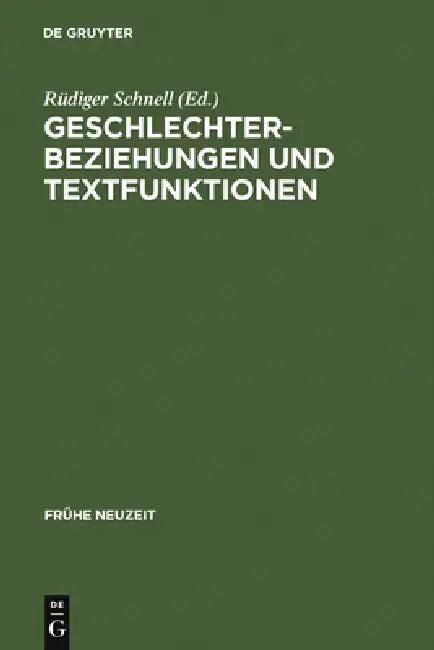 Geschlechterbeziehungen und Textfunktionen (English, Rüdiger Schnell)