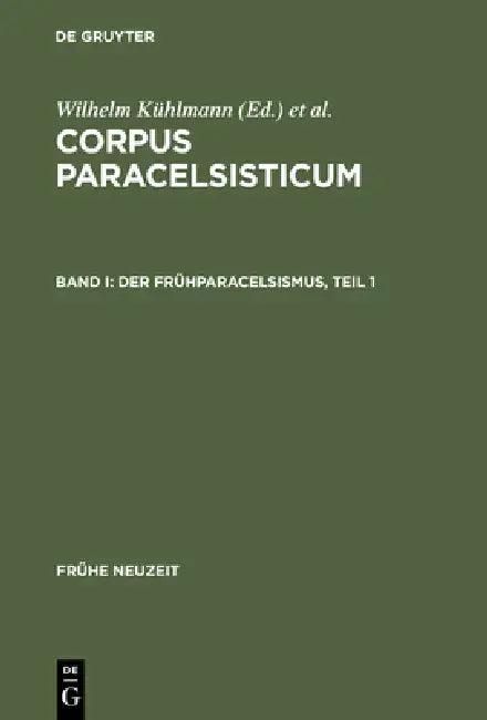 Der Frühparacelsismus / Teil 1 (English, Wilhelm Kühlmann | Joachim Telle)