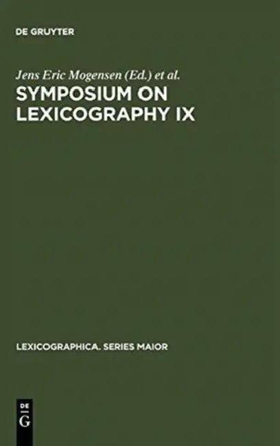 Symposium on Lexicography IX (English, Jens Eric Mogensen | Viggo Hjornager Pedersen | Arne Zettersten)