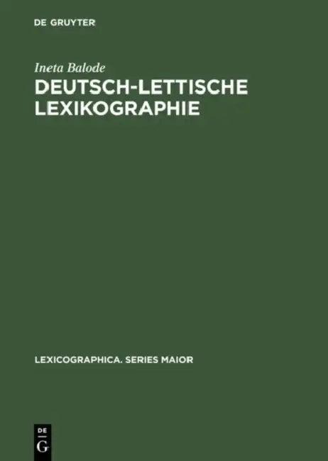Deutsch-Lettische Lexikographie (English, Ineta Balode)