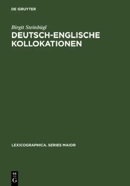 Deutsch-englische Kollokationen (English, Birgit Steinbügl)