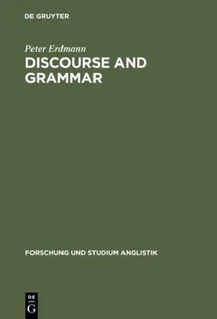 Discourse and Grammar (English, Peter Erdmann)