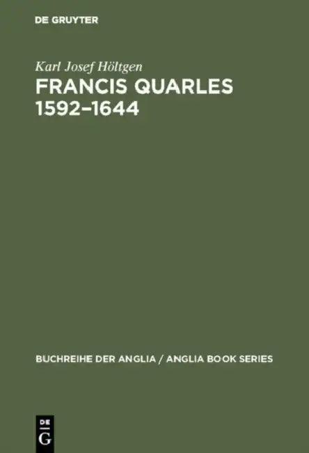 Francis Quarles 1592-1644 (English, Karl Josef Höltgen)