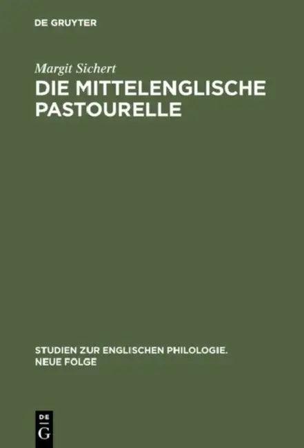 Die mittelenglische Pastourelle (English, Margit Sichert)