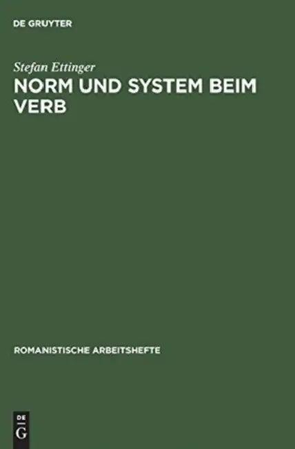 Norm und System beim Verb (English, Stefan Ettinger)