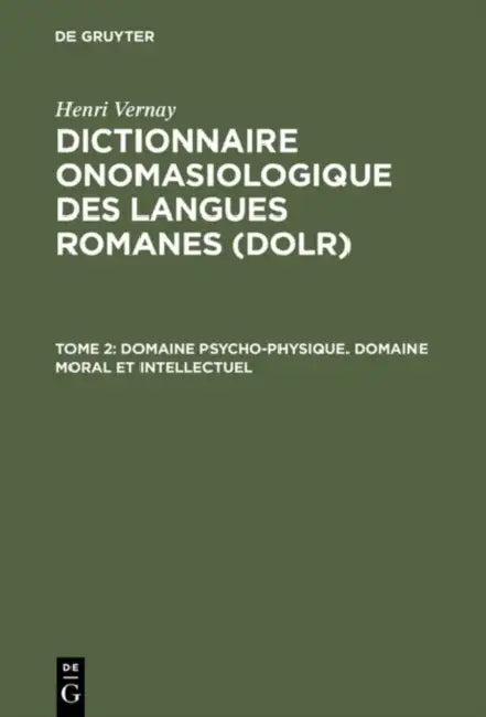 Domaine Psycho-physique. Domaine Moral Et Intellectuel (English, Henri Vernay)
