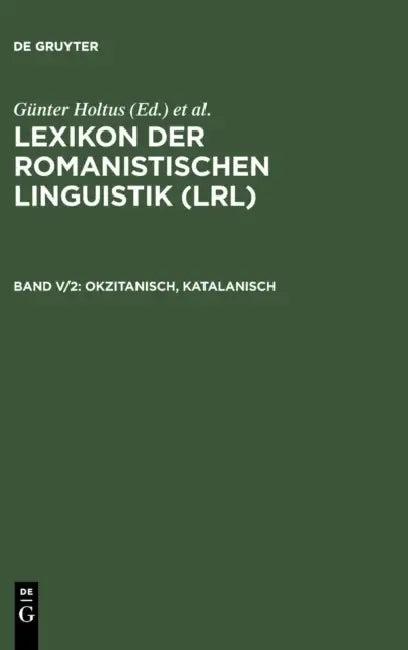 Okzitanisch, Katalanisch (English, Günter (EDT)/ Metzeltin, Michael (EDT)/ Schmitt, Christian (EDT) Holtus)