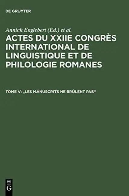 "Les manuscrits ne brûlent pas" (English, Annick Englebert | Michel Pierrard | Laurence Rosier)