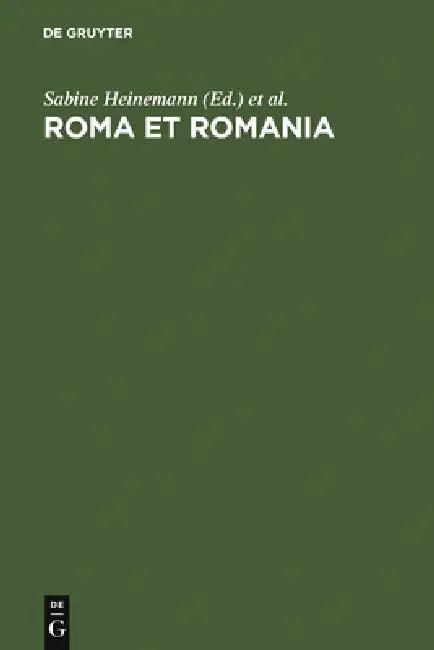 Roma et Romania (English, Sabine Heinemann | Gerald Bernhard | Dieter Kattenbusch)