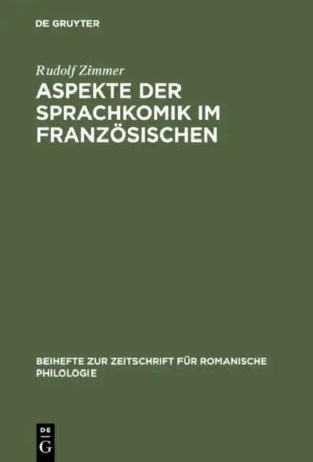 Aspekte der Sprachkomik im Französischen (English, Rudolf Zimmer)