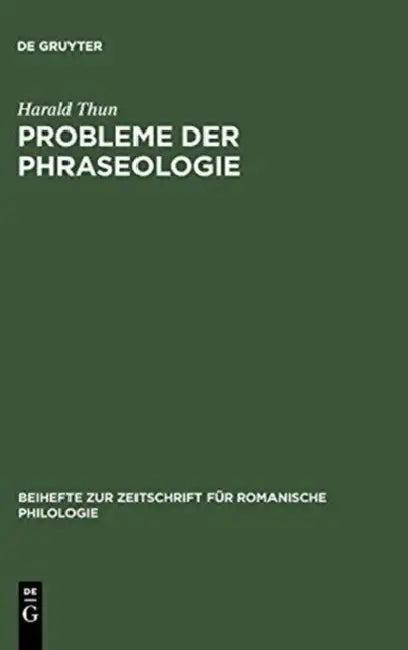 Probleme der Phraseologie (English, Harald Thun)