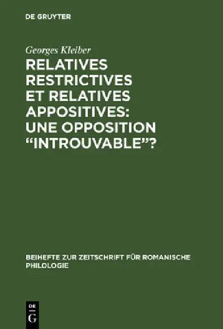Relatives restrictives et relatives appositives (English, Georges Kleiber)