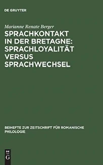 Sprachkontakt in der Bretagne (English, Marianne Renate Berger)