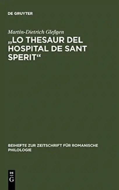 "Lo Thesaur del Hospital de Sant Sperit" (English, Martin-Dietrich Gleßgen)