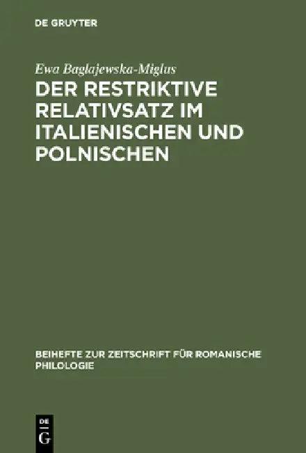 Der restriktive Relativsatz im Italienischen und Polnischen (English, Ewa Baglajewska-Miglus)