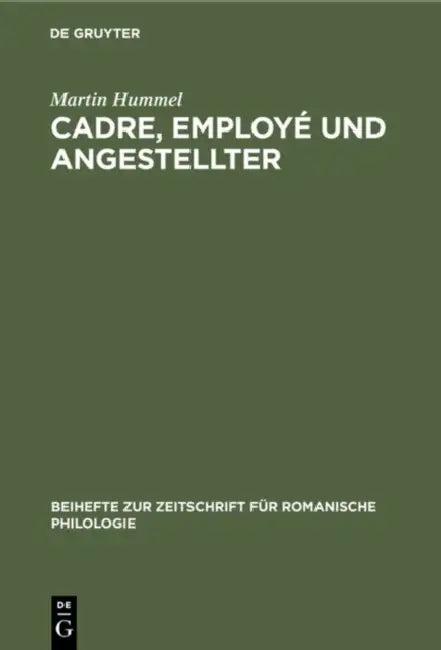 Cadre, employé und Angestellter (English, Martin Hummel)