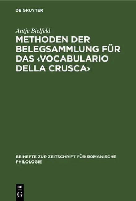 Methoden Der Belegsammlung Für Das (English, Antje Bielfeld)