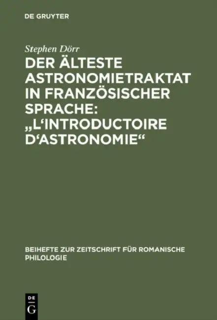 Der älteste Astronomietraktat in französischer Sprache (English, Stephen Dörr)