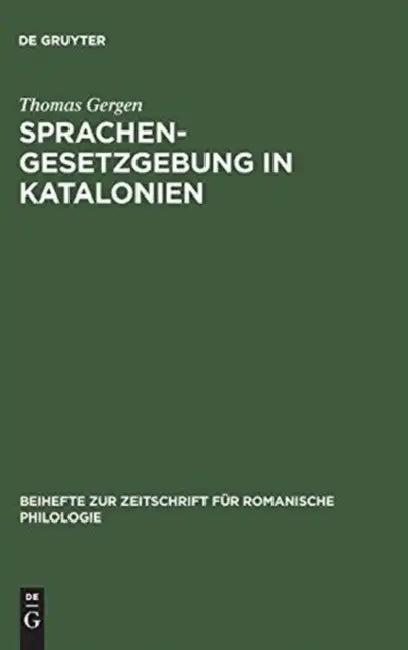 Sprachengesetzgebung in Katalonien (English, Thomas Gergen)