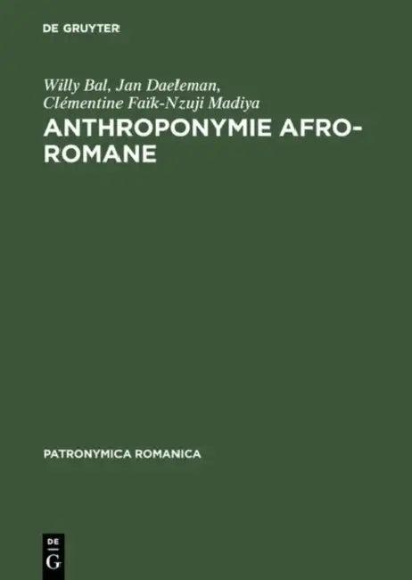 Anthroponymie afro-romane (English, Willy Bal | Jan Daeleman | Clémentine Faïk-Nzuji Madiya)