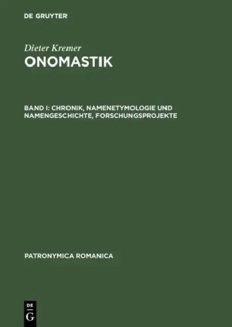 Onomastik, Band I, Chronik, Namenetymologie und Namengeschichte, Forschungsprojekte (English, Maria Giovanna Arcamone)