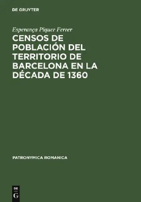 Censos de Población del Territorio de Barcelona En La Década de 1360 (English, Esperança Piquer Ferrer)