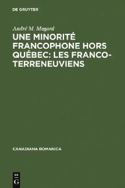 Une minorité francophone hors Québec (English, André M. Magord)