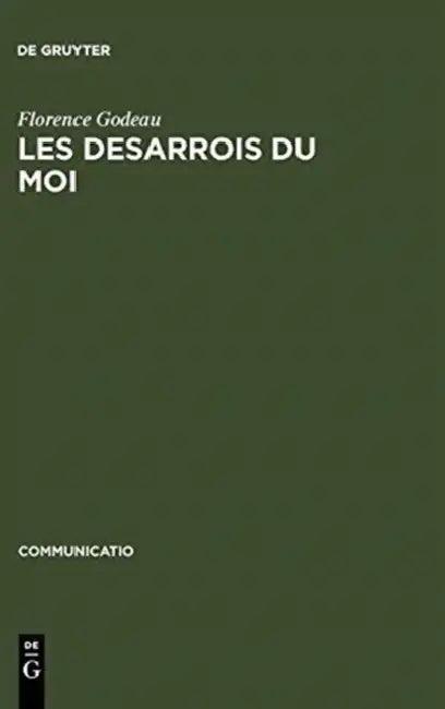Les Desarrois Du Moi (English, Florence Godeau)