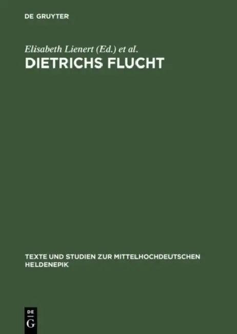 Dietrichs Flucht (English, Elisabeth Lienert | Gertrud Beck)
