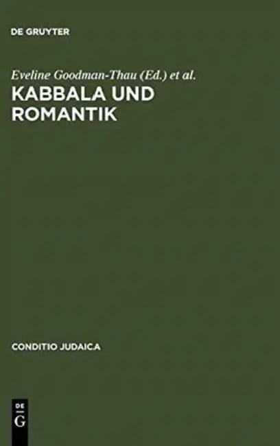 Kabbala und Romantik (English, Eveline Goodman-Thau | Gert Mattenklott | Christoph Schulte)