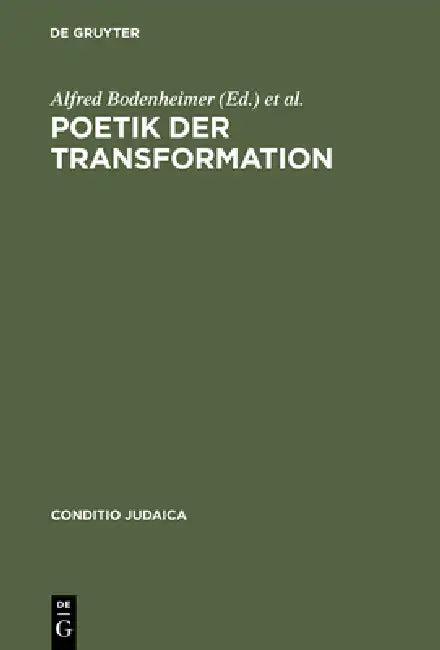 Poetik der Transformation (English, Alfred Bodenheimer | Shimon Sandbank)