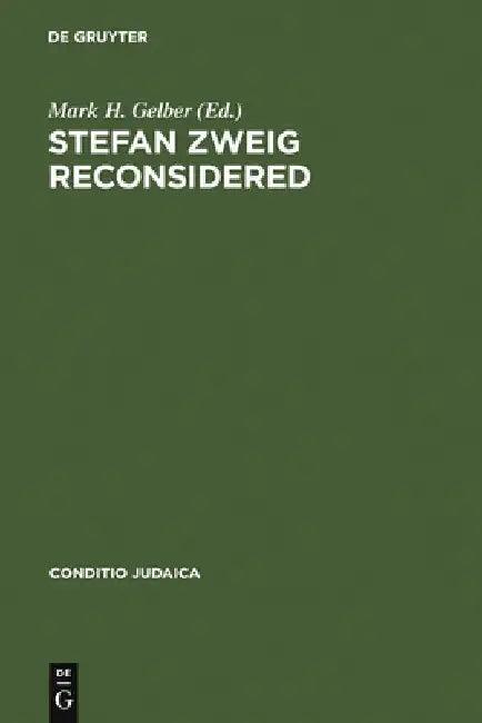 Stefan Zweig Reconsidered (English, Mark H. Gelber)