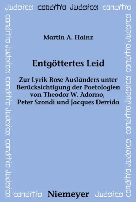 Entgöttertes Leid (English, Martin A. Hainz)