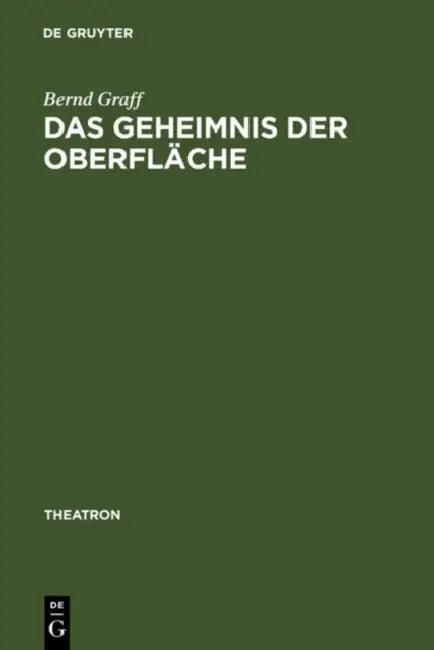 Das Geheimnis der Oberfläche (English, Bernd Graff)