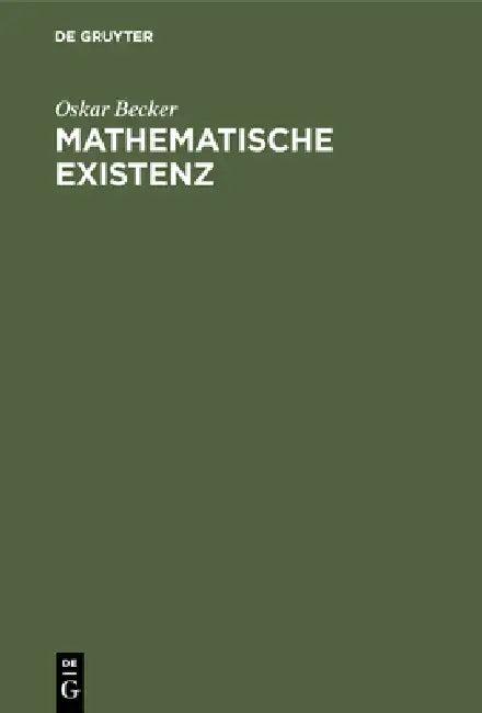Mathematische Existenz (English, Oskar Becker)