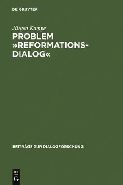 Problem »Reformationsdialog« (English, Jürgen Kampe)