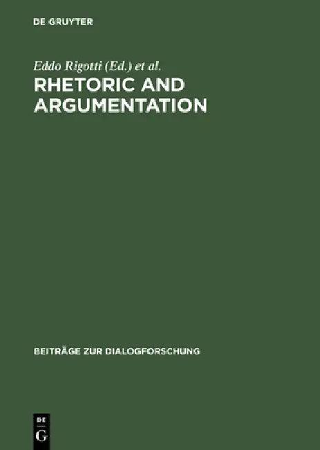 Rhetoric and Argumentation (English, Eddo Rigotti | Sara Cigada)