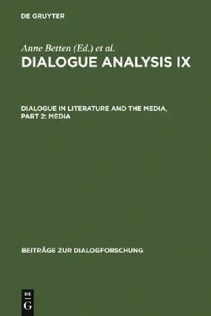 Dialogue Analysis IX (English, Anne Betten | Monika Dannerer)
