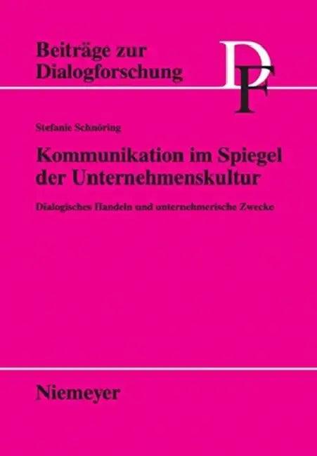 Kommunikation im Spiegel der Unternehmenskultur (English, Stefanie Schnöring)